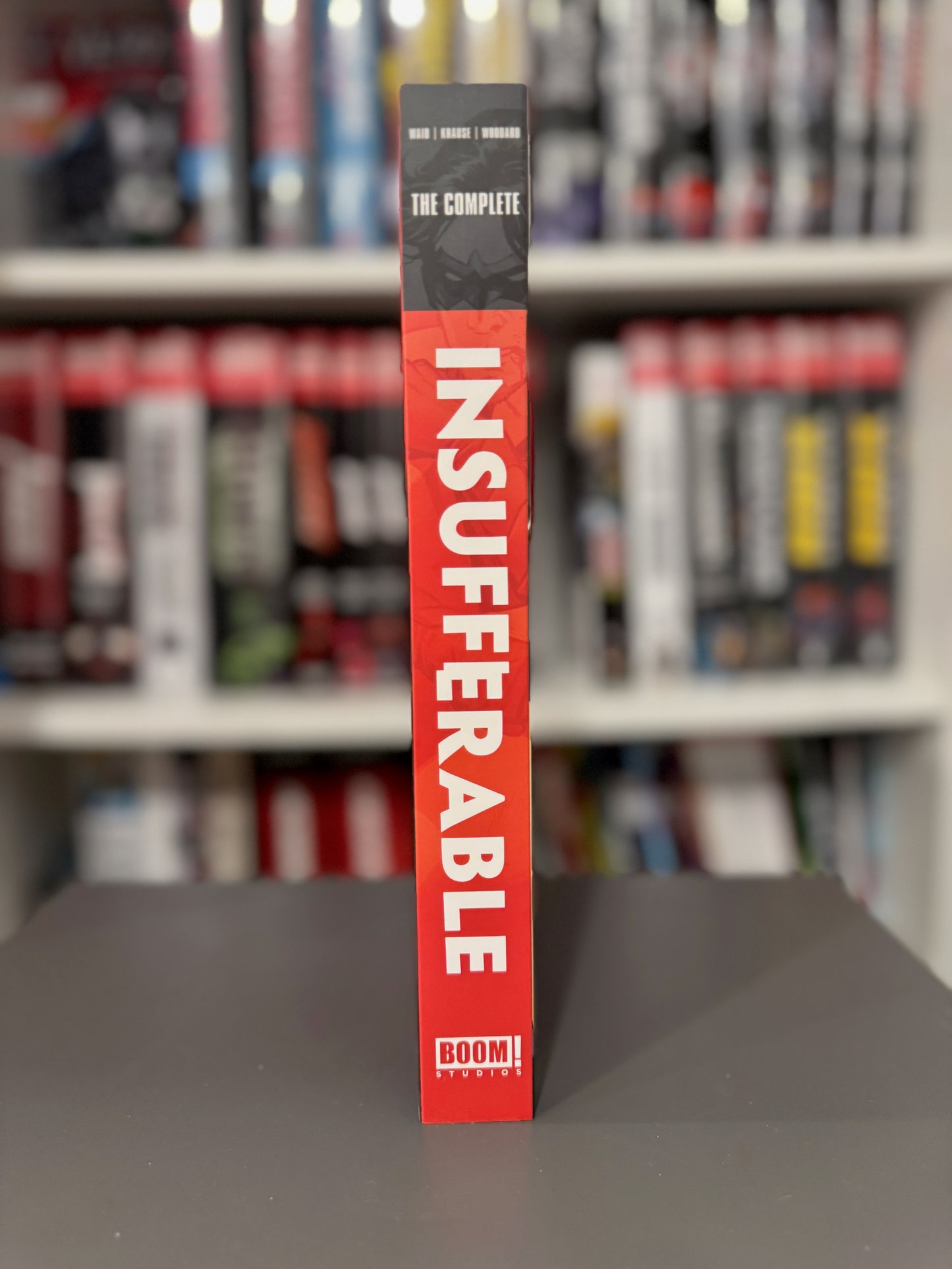 The Complete INSUFFERABLE By Mark Waid New