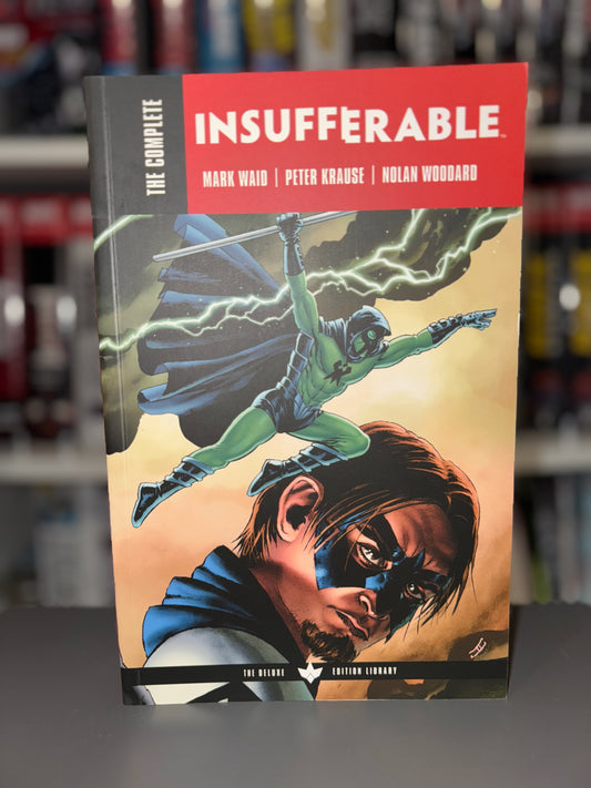 The Complete INSUFFERABLE By Mark Waid New